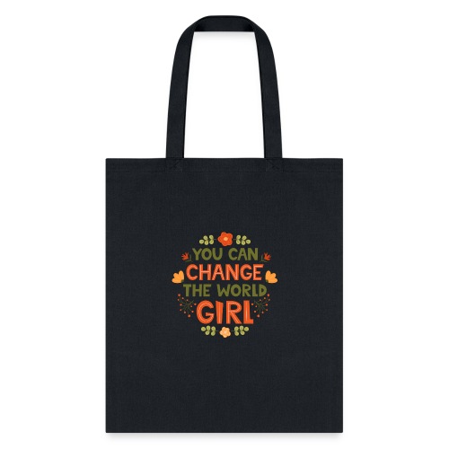 you can change - Tote Bag