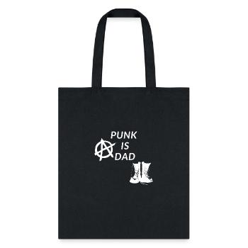 Punk is Dad - Tote Bag - black - Front