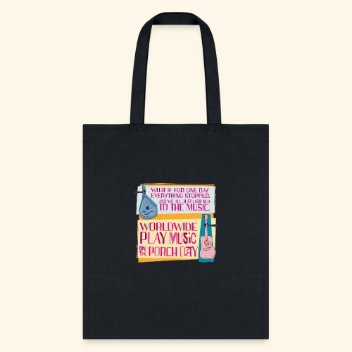 Play Music on the Porch Day 2023 - Tote Bag