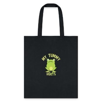 Funny My Tummy Hurts frog - Tote Bag - black - Front