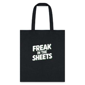 Freak in the Sheets - Tote Bag - black - Front