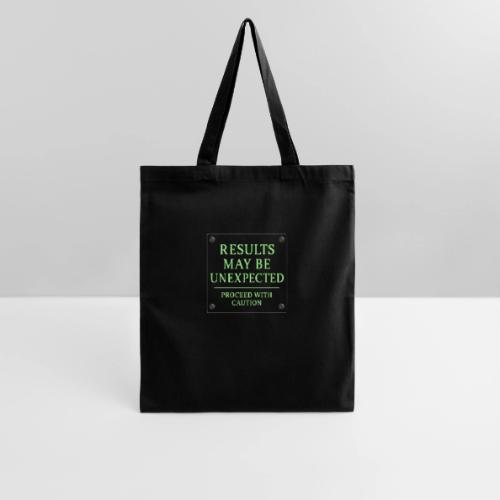 Results May Be Unexpected - Neon Green - Tote Bag
