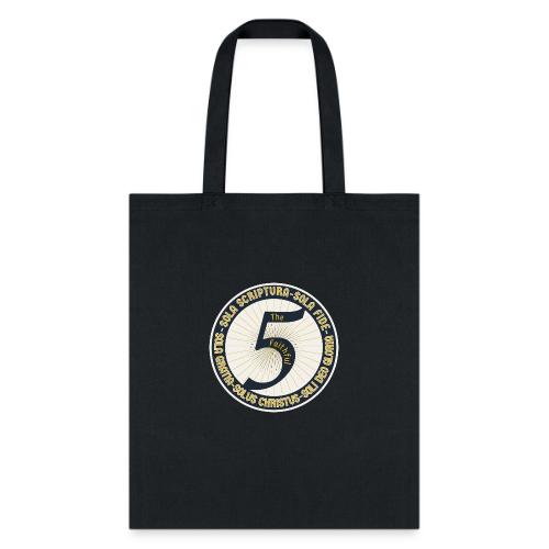 The Faithful Five - Five Sola's of the Reformation - Tote Bag