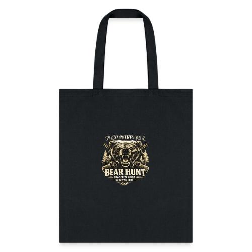 BEAR HUNT - Tote Bag