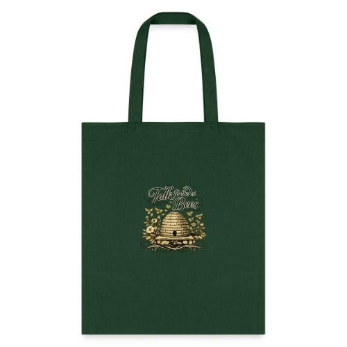 Talk To The Bees - Tote Bag