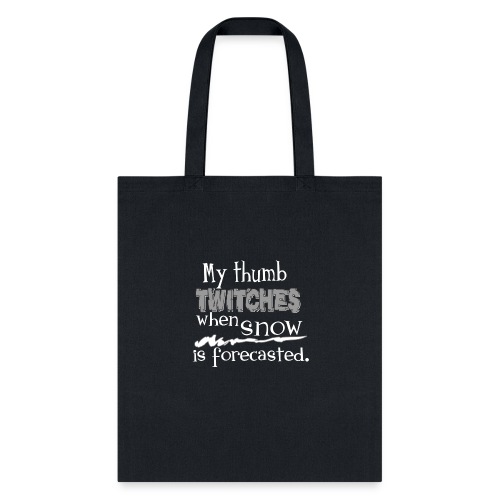 Thumb Twitches - Tote Bag
