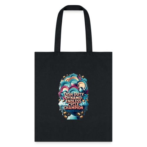 Dish Duty Dynamo T Shirt, Endless Cycle Champion - Tote Bag