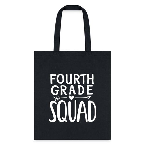 Fourth Grade Squad Teacher Team T-Shirts - Tote Bag