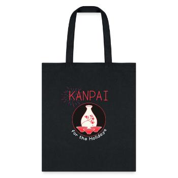 Kanpai for the Holidays Japanese Sake - Tote Bag - black - Front