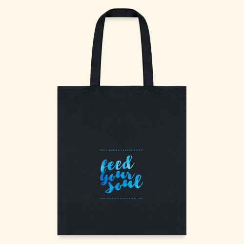 Feed Your Soul - Tote Bag