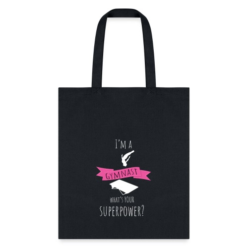 I'm a Gymnast! What's Your Superpower? - Tote Bag