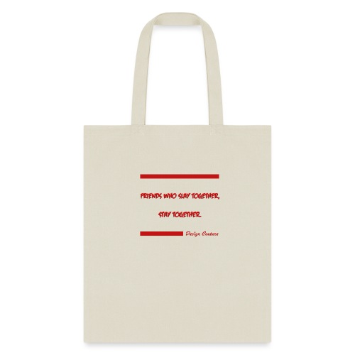 FRIENDS WHO SLAY TOGETHER STAY TOGETHER RED - Tote Bag