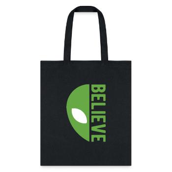 Alien Believe Sign Funny UFO Funny Alien Believer - Tote Bag - black - Front