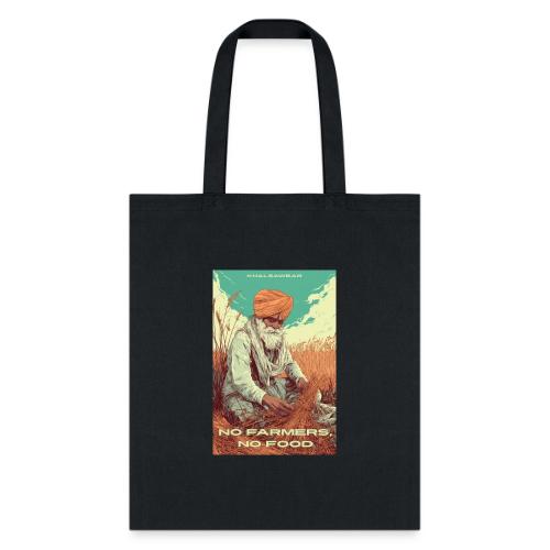 No Farmers, No Food, Sikh Farmer - Tote Bag