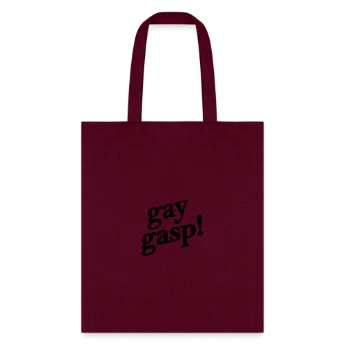 Gay Gasp! - Tote Bag