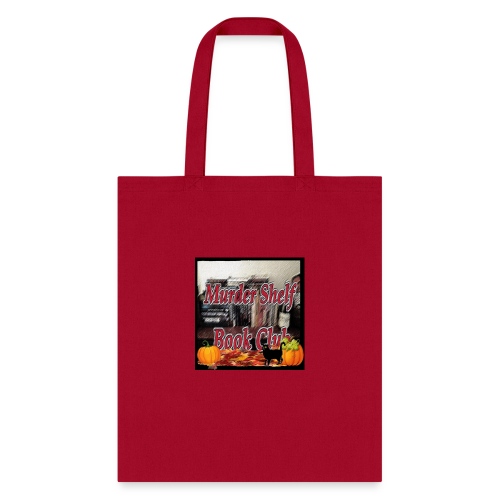 Fall with the Murder Shelf Book Club podcast! - Tote Bag