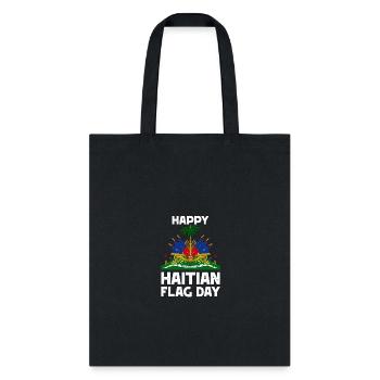Happy Haitian Flag Day Haiti Flag Proud Haiti Flag - Tote Bag - black - Front