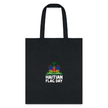 Happy Haitian Flag Day Haiti Flag Proud Haiti Flag - Tote Bag - black - Front
