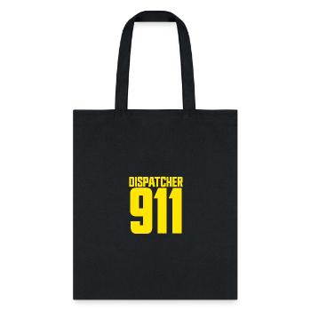 Dispatcher 911 Emergency Dispatch 911 Dispatcher - Tote Bag - black - Front