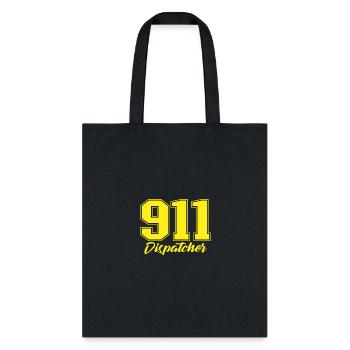 911 Dispatcher Emergency Dispatch 911 Dispatcher - Tote Bag - black - Front