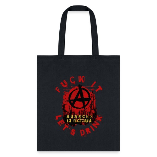 Anarchy In Victoria - Tote Bag