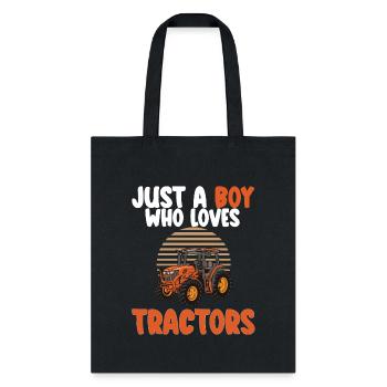 Just A Boy Who Loves Tractors Funny Farmer Boys - Tote Bag - black - Front