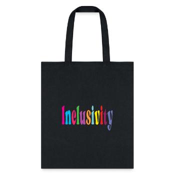 Inclusivity Shirts - Tote Bag - black - Front