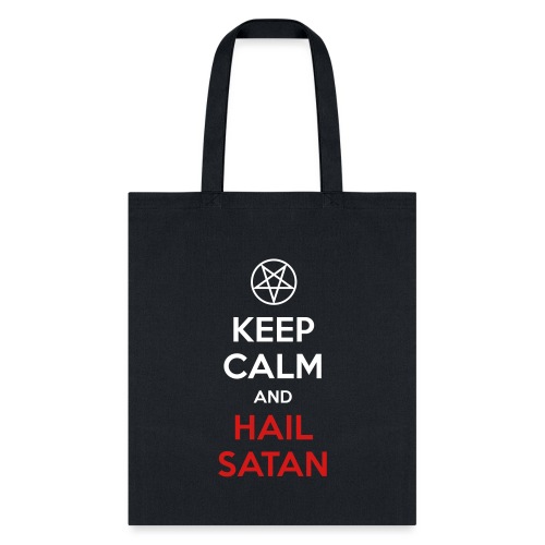 Keep Calm and Hail Satan - Tote Bag