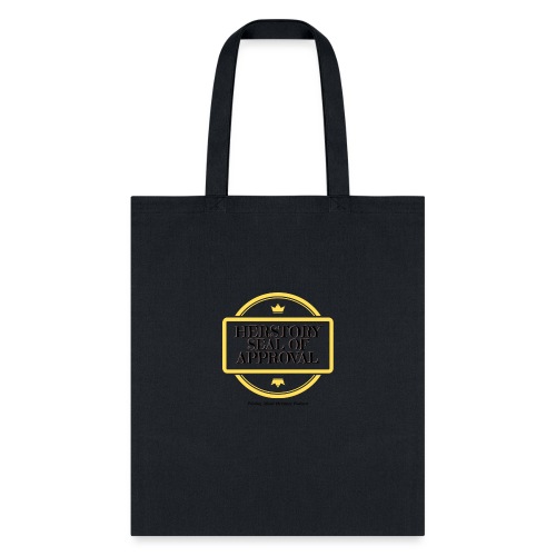 Herstory Seal of Approval (Black Text) - Tote Bag