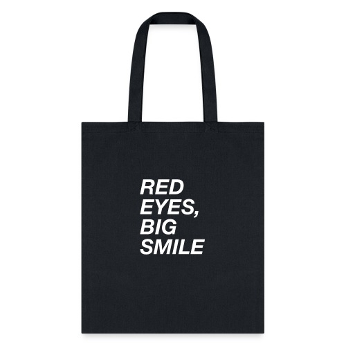 Red Eyes, Big Smile - Tote Bag