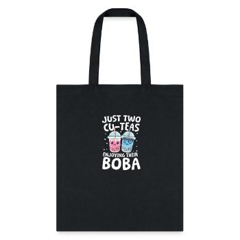 Funny Bubble Tea Saying for a Bubble tea drinker - Tote Bag - black - Front