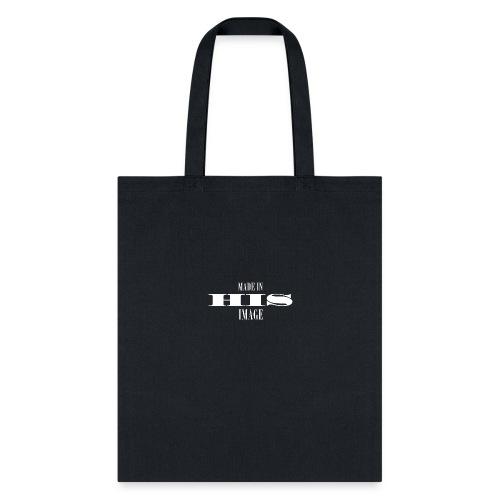 MADE IN HIS IMAGE - Tote Bag