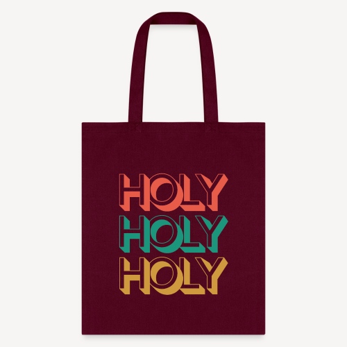 HOLY HOLY HOLY - Tote Bag