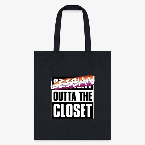 Lesbian Outta the Closet - Lesbian Pride - Tote Bag