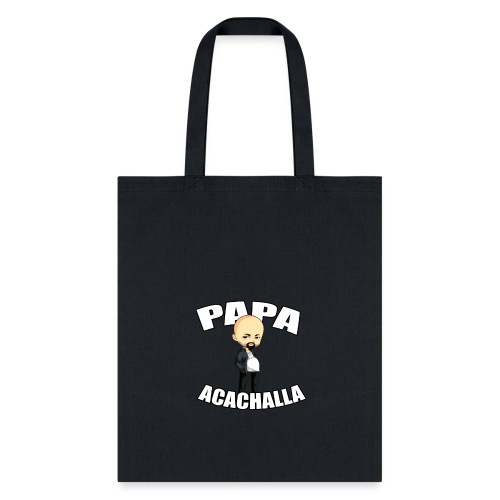 Papa Acachalla - Tote Bag