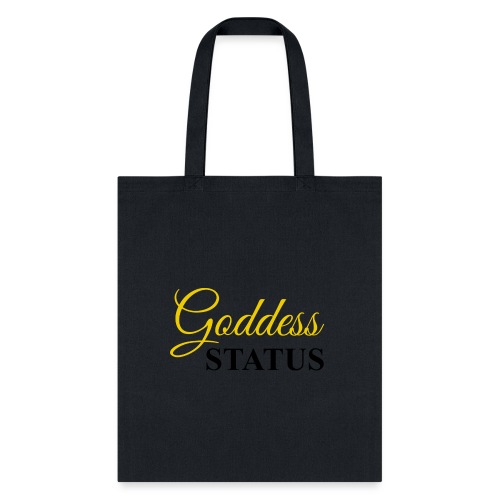 Goddess Status - Tote Bag