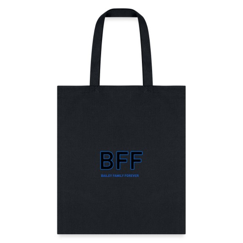 Bailey Family Forever// 2nd Edition - Tote Bag