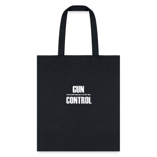 Never About Guns - Tote Bag