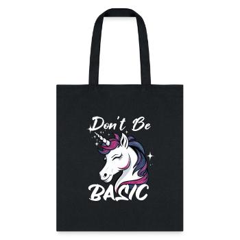 Don't Be Basic Unicorn - Tote Bag - black - Front