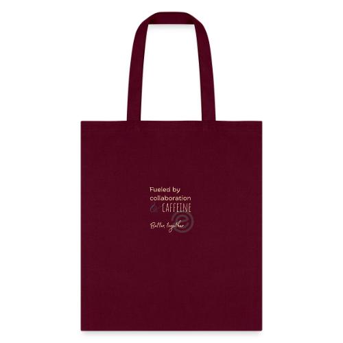 Fueled by Caffeine dark - Tote Bag