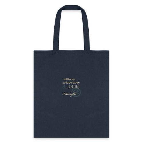 Fueled by Caffeine dark - Tote Bag