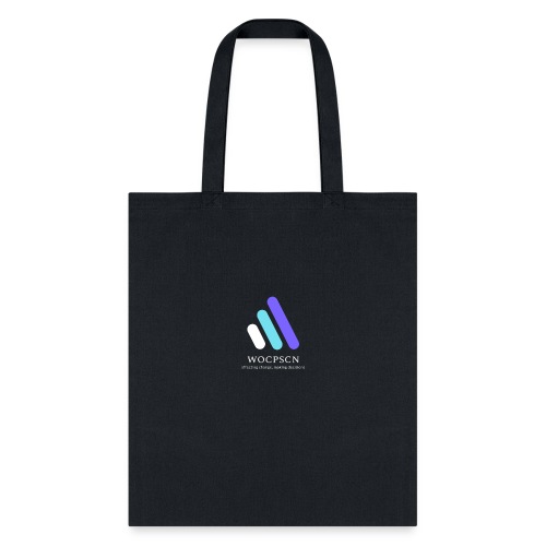 WOCPSCN - Affecting Change Making Decisions - Tote Bag