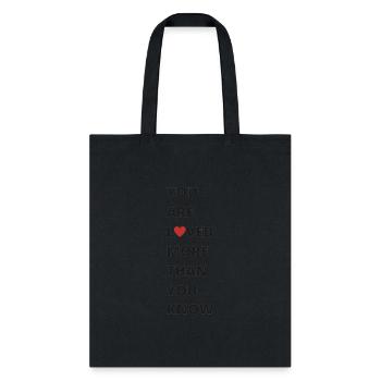 you are loved more than you know - Tote Bag - black - Front