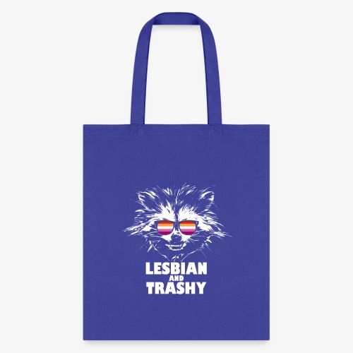 Lesbian and Trashy Raccoon Sunglasses Lesbian - Tote Bag
