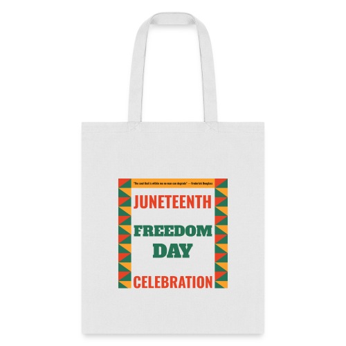 Juneteenth Celebration of Freedom - Tote Bag