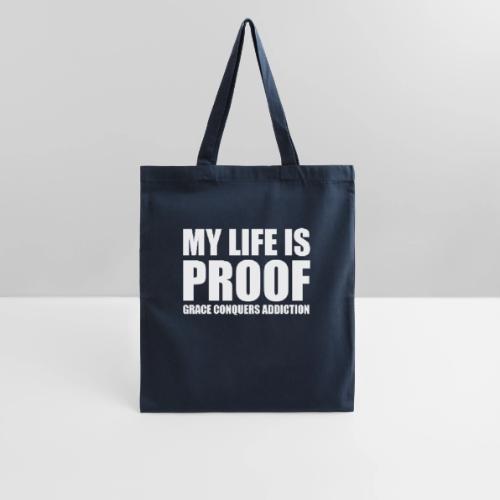 Proof: Grace Conquers Addiction - Tote Bag