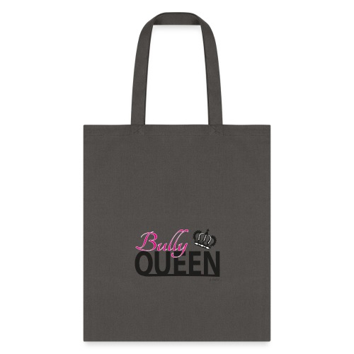 Bully Queen - Tote Bag