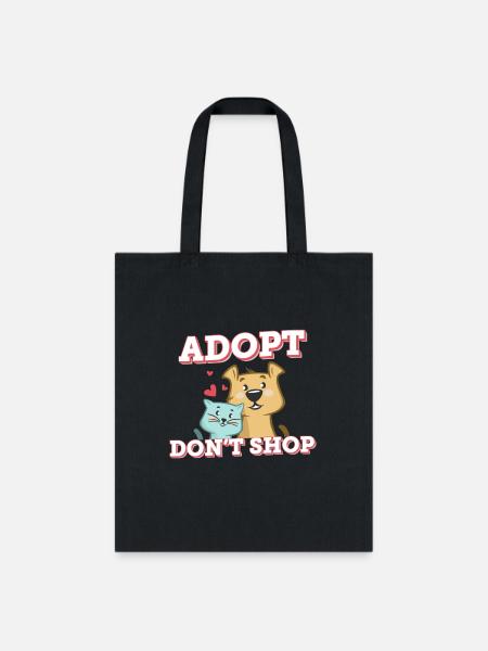 Adopt Dont Shop Adopt Animals - Tote Bag - black