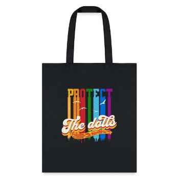 protect the dolls support trans women trans rights - Tote Bag - black - Front