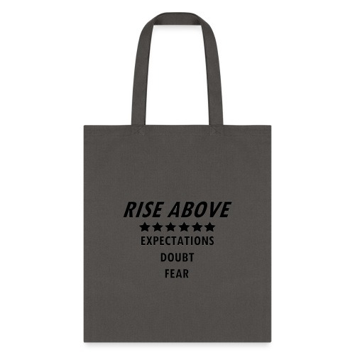 Rise Above (Black font) - Tote Bag